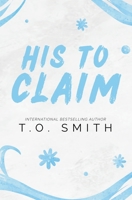 His To Claim (Shifter Trilogy) B0GDS6Q2DT Book Cover