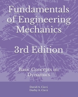 Fundamentals of Engineering Mechanics: Basic Concepts in: Dynamics B0D1QCKP3G Book Cover