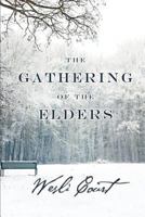 The Gathering of the Elders 1932842438 Book Cover