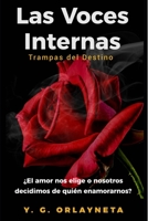 Las Voces Internas: Trampas del Destino B09RM8GL1M Book Cover