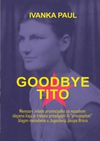 Goodbye Tito 024447057X Book Cover