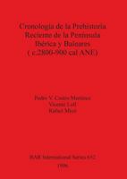 Cronologia de la Prehistoria Reciente de la Peninsula Iberica y Baleares (c.2800-900 cal ANE) (British Archaeological Reports (BAR) International) (Spanish Edition) 0860548414 Book Cover