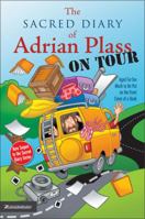 The Sacred Diary of Adrian Plass, on Tour: Aged Far Too Much to Be Put on the Front Cover of a Book 0007130465 Book Cover