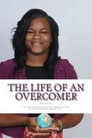 The Life of an Overcomer 1727252217 Book Cover