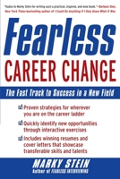 Fearless Career Change: The Fast Track to Success in a New Field 0071439129 Book Cover