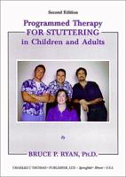Programmed Therapy for Stuttering in Children and Adults 0398031002 Book Cover