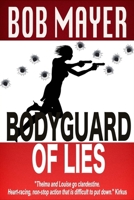 Bodyguard of Lies 0765349906 Book Cover