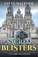 Sacred Blisters B0BSKBWTP4 Book Cover