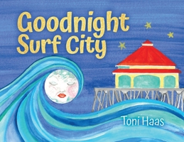 Goodnight Surf City B0CP4HLCR2 Book Cover