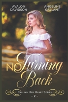 No Turning Back 167049358X Book Cover