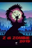 Z di Zombie 2019 B08NYMQJ18 Book Cover