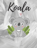 Koala: KOALA Bear Coloring Book For Kids ages 4-8 Containing 48 Koala Design To Color B09HG2RY3V Book Cover