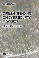 Optimal Spending on Cybersecurity Measures: AI and Governance 1032960132 Book Cover