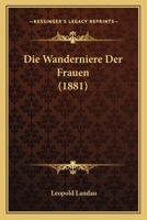 Die Wanderniere Der Frauen... 1161137106 Book Cover