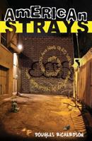 American Strays 0984242473 Book Cover