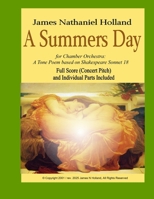 A Summers Day for Chamber Orchestra: Full Score and Parts 1517431972 Book Cover
