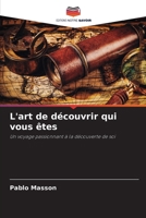 L'art de découvrir qui vous êtes 6206864235 Book Cover