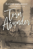 Torn Asunder 099369473X Book Cover