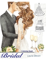 Bridal Coloring book: Marriage coloring books for adults B08H59Q8B1 Book Cover