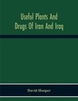 Useful Plants And Drugs Of Iran And Iraq 9354300197 Book Cover