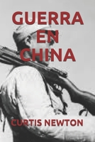 Guerra En China B084FYJSS3 Book Cover