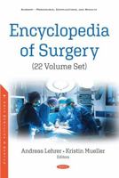 Encyclopedia of Surgery (22 Volume Set) 1536183296 Book Cover