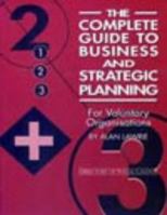 The Complete Guide to Business and Strategic Planning for Voluntary Organisations 1873860617 Book Cover