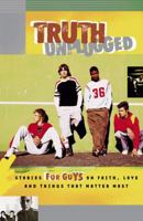 Truth Unplugged: Guys 1562921606 Book Cover