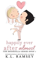 Happily Ever After- Almost B0B45GTTFL Book Cover
