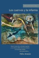 Los cuervos y la infamia 8480173971 Book Cover