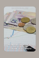 Economics Between Countries And Its Role in Economic Development B0DQVSP8VM Book Cover