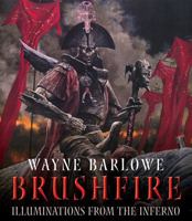 Brushfire: Illuminations From the Inferno 1648374379 Book Cover