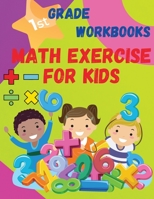 Math Exercise For Kids 1 St Grade Workbooks: Kindergarten Workbook Preschool Learning Activities 1803852860 Book Cover