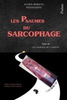 Les psaumes du sarcophage: Poésie 249305329X Book Cover