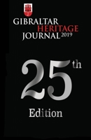 Gibraltar Heritage Journal No. 25: 25th Edition 191965822X Book Cover