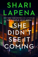 She Didn't See It Coming: A Novel 0593832442 Book Cover