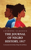 The Journal of Negro History, 1917 by Association for the Study of Negro Life and History Volume 1 1639238441 Book Cover