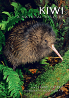 Kiwi: A Natural History 186966292X Book Cover