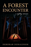 Forest Encounter 1938842820 Book Cover