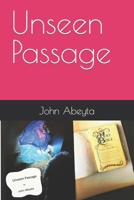 Unseen Passage B0BD22NR4S Book Cover