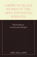 American Black Women in the Arts and Social Sciences; A Bibliographic Survey 0810846608 Book Cover