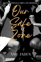 Our Safe Zone 1637503709 Book Cover