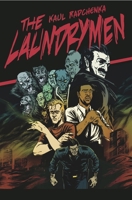 The Laundrymen: Blood of the Saucer Men 1990690661 Book Cover