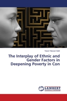The Interplay of Ethnic and Gender Factors in Deepening Poverty in Con 3659893587 Book Cover