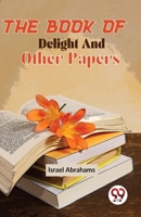 The Book Of Delight And Other Papers 9358018992 Book Cover