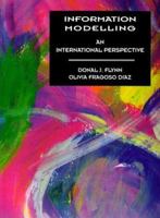 Information Modelling: An International Perspective 0132346915 Book Cover