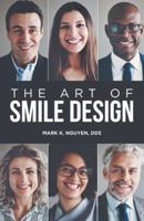 The Art of Smile Design 148086594X Book Cover
