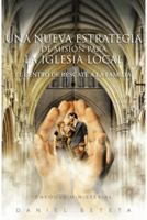 Una Nueva Estrategia de Mision Para La Iglesia Local: El Centro de Rescate a la Familia 146335326X Book Cover