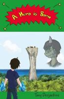 A Hero Is Born 1973892278 Book Cover