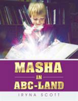 Masha in Abc-Land 149909602X Book Cover